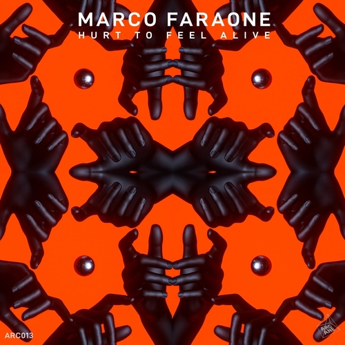 Marco Faraone - Hurt To Feel Alive